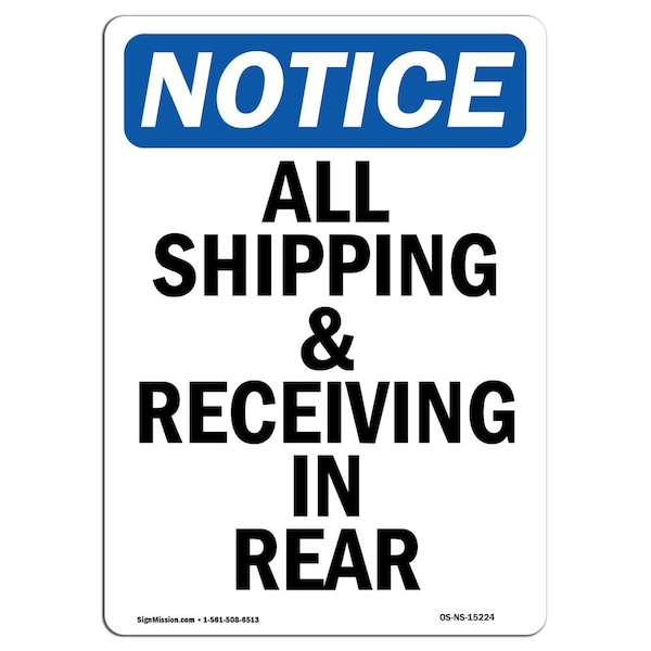 Signmission OSHA Sign, 10" Height, Rigid Plastic, All Shipping And Receiving In Rear Sign, Portrait OS-NS-P-710-V-15224 - main
